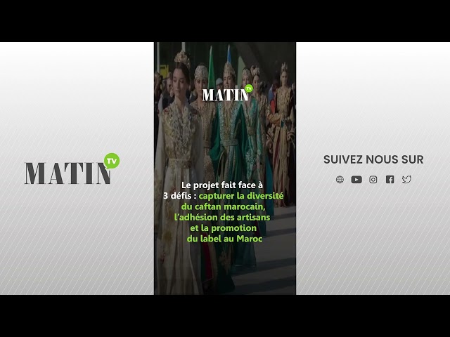 ⁣Patrimoine : Bientôt un label pour le caftan marocain