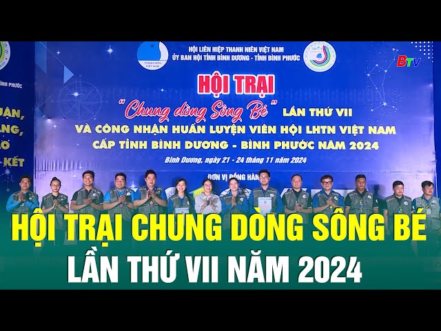 ⁣Hội trại Chung dòng Sông Bé lần thứ VII năm 2024