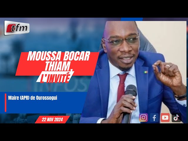 ⁣l´invite d´infos matin | Me Moussa Bocar THIAM - 22 novembre 2024