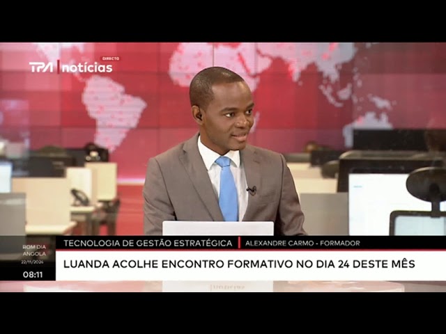 ⁣Tecnologia de gestão estratégica - Luanda acolhe amanhã encontro formativo no dia 24 deste mês