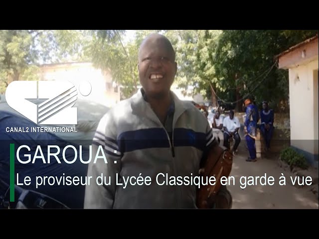 ⁣GAROUA : Le proviseur du Lycée Classique en garde à vue