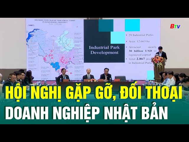 ⁣Hội nghị gặp gỡ, đối thoại doanh nghiệp Nhật Bản