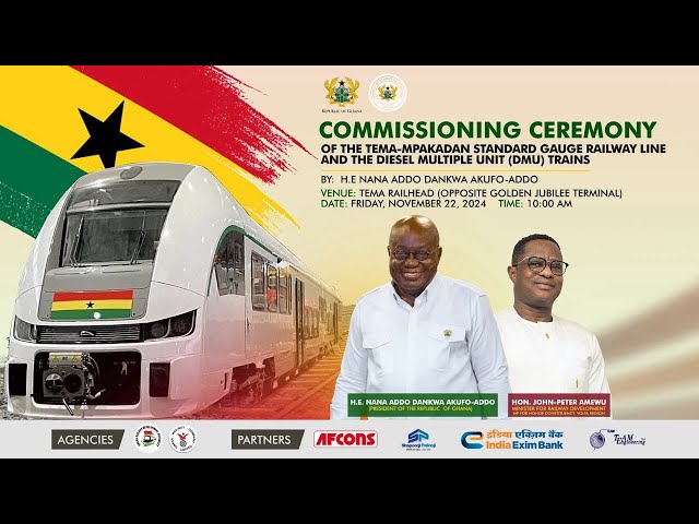 ⁣LIVE: Commissioning of the Tema-Mpakadan Standard Gauge Railway Line & DMU Trains