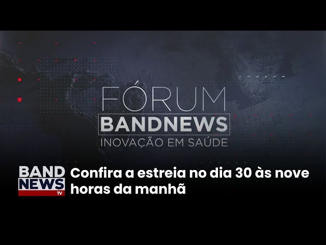 ⁣Fórum BandNews discute inovação em saúde no Brasil | BandNews TV