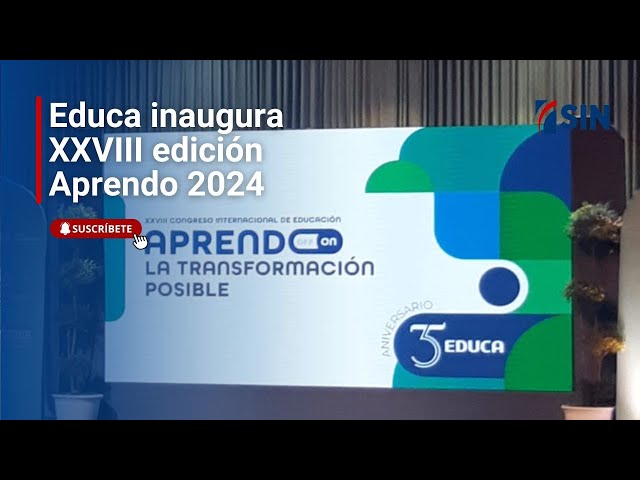 ⁣Educa inaugura XXVIII edición Aprendo 2024