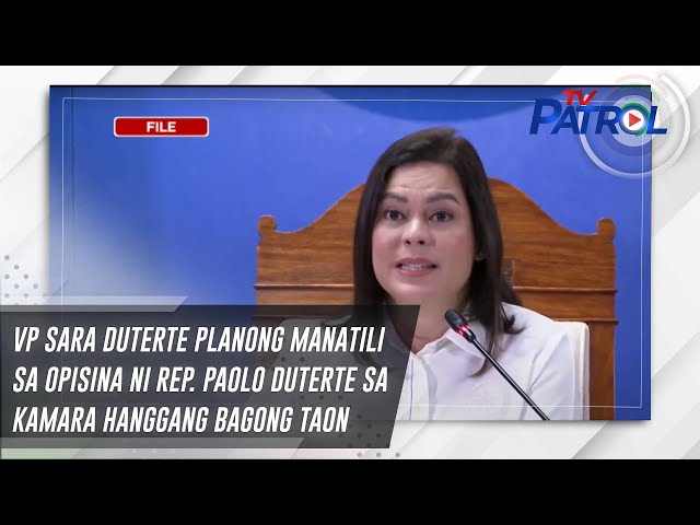 ⁣VP Sara Duterte planong manatili sa opisina ni Rep. Paolo Duterte sa kamara hanggang bagong taon