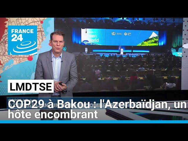 ⁣COP29 à Bakou : l'Azerbaïdjan, un hôte encombrant • FRANCE 24