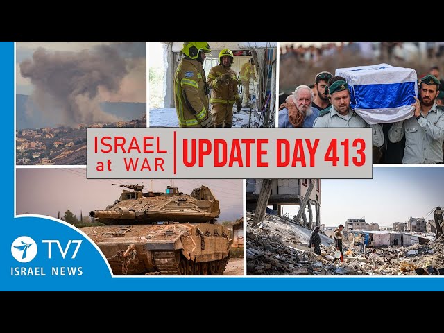 ⁣TV7 Israel News - Swords of Iron, Israel at War - Day 413 - UPDATE 22.11.24