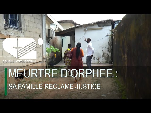 ⁣MEURTRE D’ORPHEE : SA FAMILLE RECLAME JUSTICE