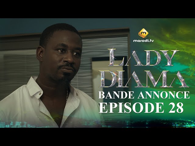 ⁣Série - Lady Diama - Saison 1 - Épisode 28 - Bande Annonce