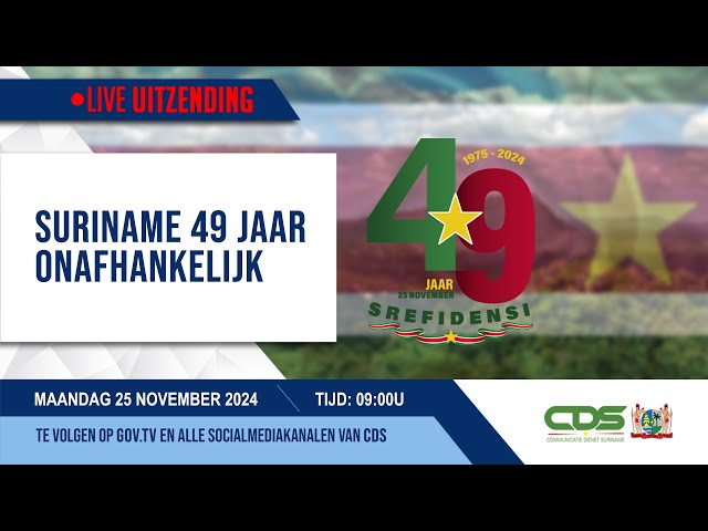 ⁣SURINAME 49 JAAR ONAFHANKELIJK 25-11-2024