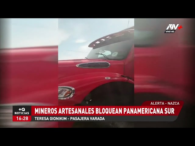 ⁣Nazca: Cientos de pasajeros quedan varados en la Panamericana Sur por bloqueo de mineros informales