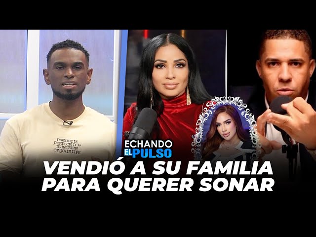 ⁣Vendió a su familia para sonar en las redes | Echando El Pulso