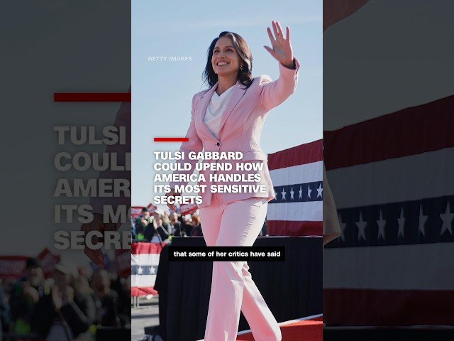 ⁣Tulsi Gabbard could upend how America handles its most sensitive secrets