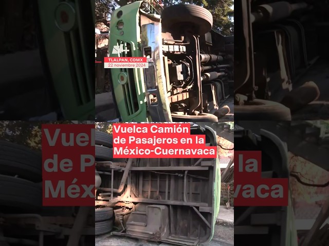 ⁣Vuelca camión de pasajeros en Tlalpan, CDMX #nmas #shorts #cdmx