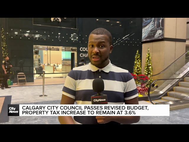 ⁣Calgary city council passes revised budget, property tax increase to remain at 3.6%