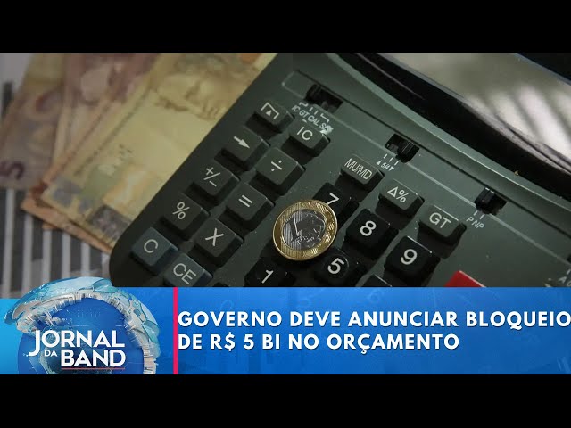 ⁣Governo deve anunciar o bloqueio de R$ 5 bilhões no Orçamento | Jornal da Band