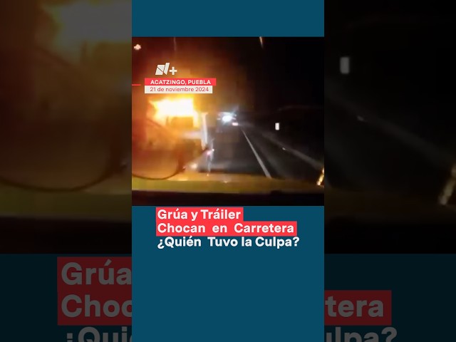 ⁣Grúa y tráiler chocan en carretera ¿quién tuvo la culpa? #nmas #arrancones #shorts