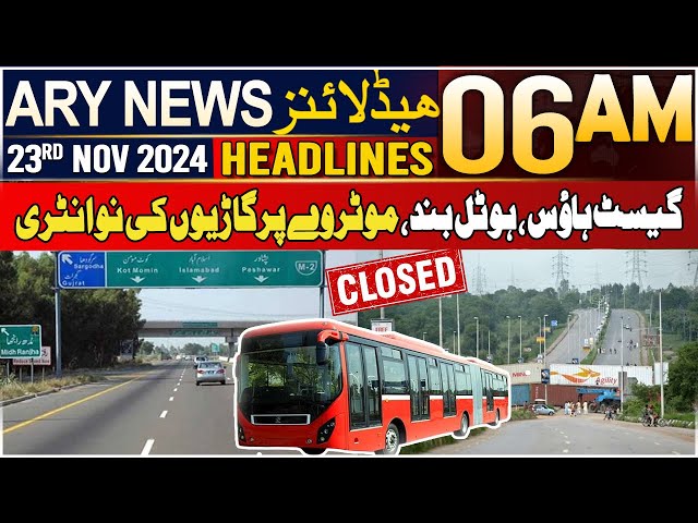 ⁣ARY News 6 AM Headlines | 23rd Nov 2024 | Guest houses, hotels closed,