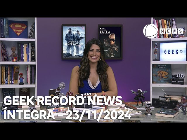 ⁣Geek Record News - 23/11/2024