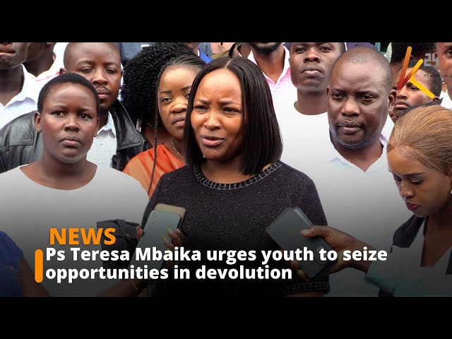 ⁣Ps Teresa Mbaika urges youth to seize opportunities in devolution