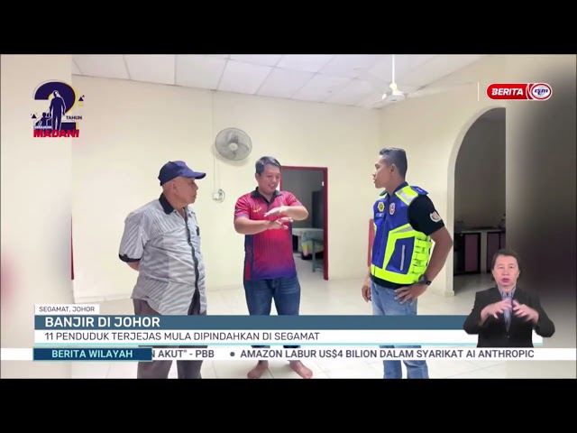 ⁣23 NOV 2024 BERITA WILAYAH – BANJIR DI JOHOR: 11 PENDUDUK TERJEJAS MULA DIPINDAHKAN DI SEGAMAT