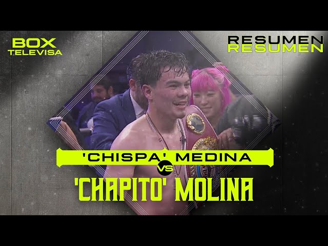 ⁣RESUMEN | Christian ‘Chispa’ Medina vs Alexis ‘Chapito’ Molina | Peso Gallo | TUDN