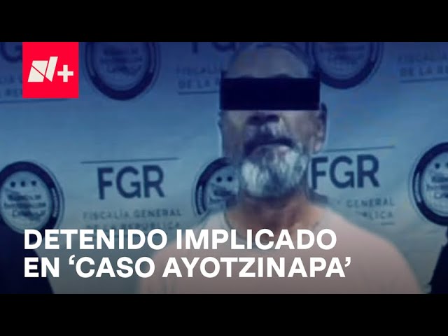 ⁣Detienen a ‘El Cholo Palacios’, relacionado con la desaparición de los 43 de Ayotzinapa - En Punto