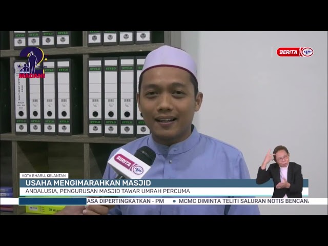 ⁣23 NOV 2024 B.PERDANA – USAHA MENGIMARAHKAN MASJID: ANDALUSIA, PENGURUSAN MASJID TAWAR UMRAH PERCUMA