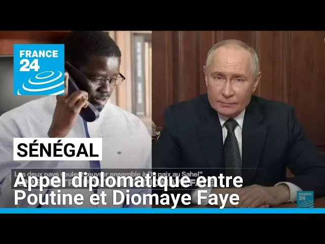 ⁣Sénégal : appel téléphonique diplomatique entre Poutine et Diomaye Faye • FRANCE 24