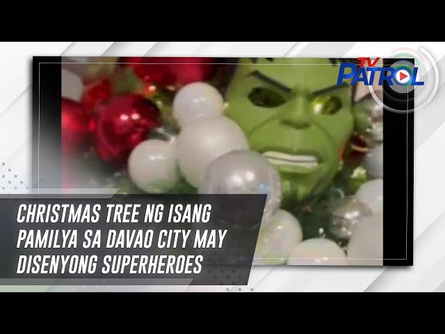 ⁣Christmas tree ng isang pamilya sa Davao City may disenyong superheroes | TV Patrol