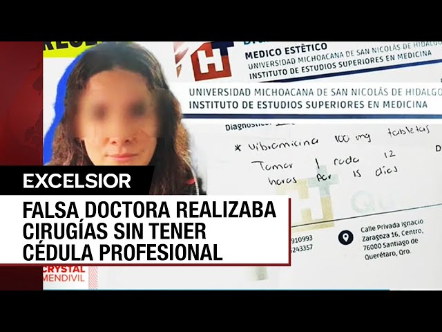 ⁣Falsa doctora de Querétaro cobraba 60 mil pesos por cirugía estética