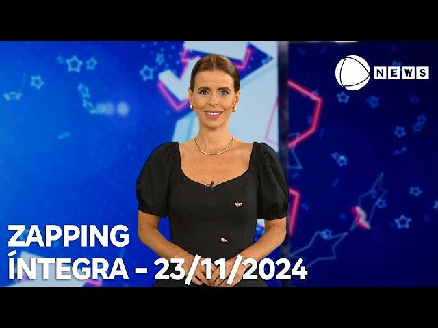 ⁣Zapping - 23/11/2024