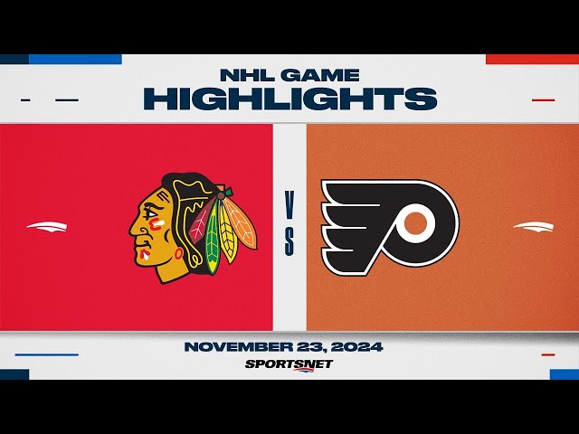 ⁣NHL Highlights | Blackhawks vs. Flyers - November 23, 2024