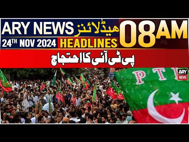 ⁣ARY News 8 AM Headlines | 24th Nov 2024 | PTI Pritest in Islambad