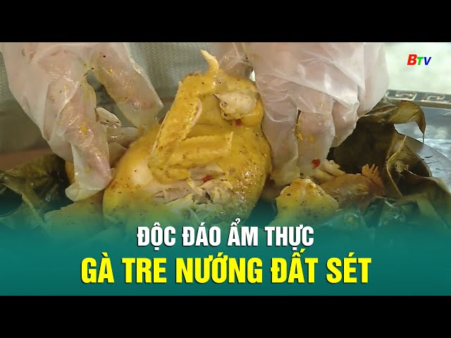 ⁣Độc đáo ẩm thực gà tre nướng đất sét