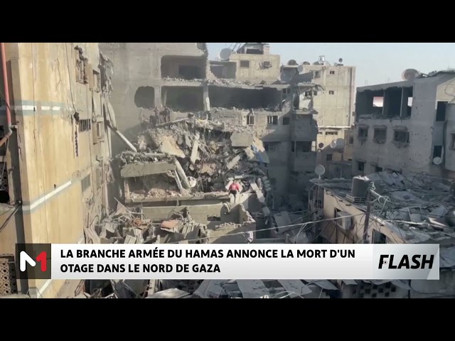 ⁣La branche armée du Hamas annonce la mort d’un otage dans le nord de Gaza