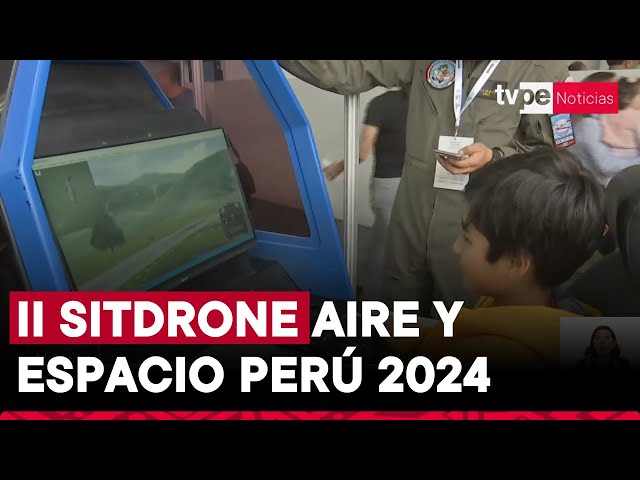 ⁣FAP realiza la II Sitdrone Aire y Espacio Perú 2024 en la base aérea Las Palmas