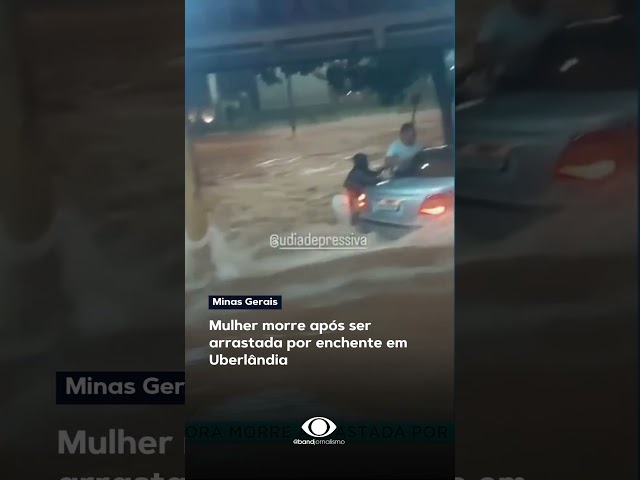 ⁣Influencer morre arrastada por enchente em Uberlândia (MG)