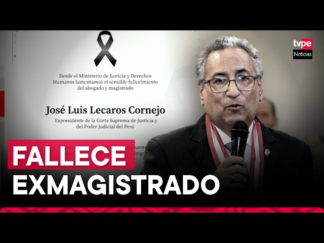 ⁣Fallece José Luis Lecaros, expresidente del Poder Judicial, a los 73 años