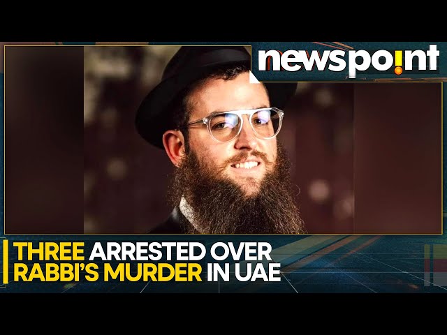 ⁣Rabbi Murdered In UAE: Three Suspects Arrested In 'Antisemitic' Terrorist Attack | WION Ne