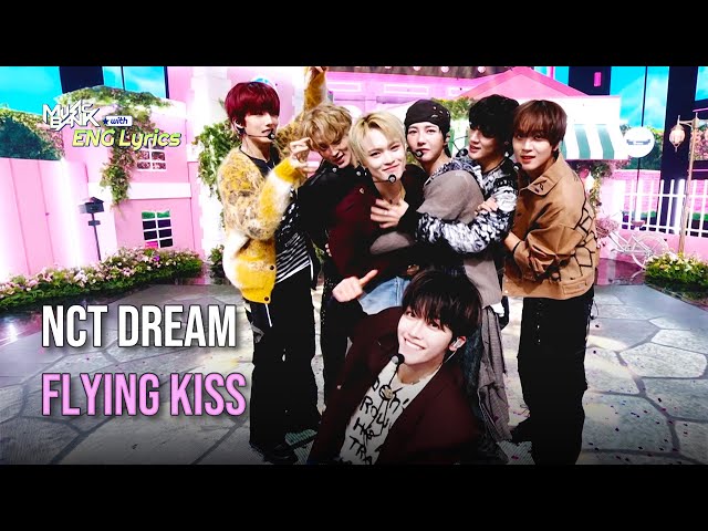 ⁣NCT DREAM (엔시티드림) - Flying Kiss [Lyrics] | KBS WORLD TV 241122