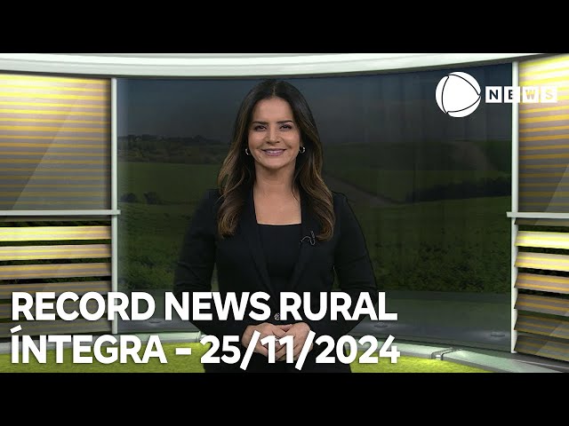 ⁣Record News Rural - 25/11/2024