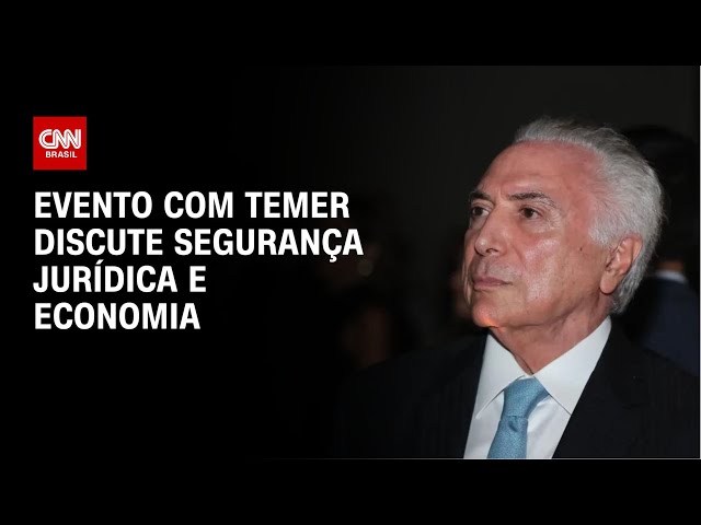 ⁣Evento com Temer discute segurança jurídica e economia | CNN NOVO DIA