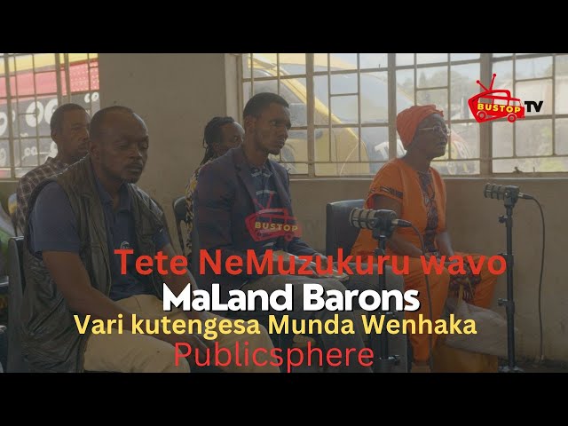 ⁣Tete neMuzukuru MaLand Barons Vari kutengesa Munda weNhaka