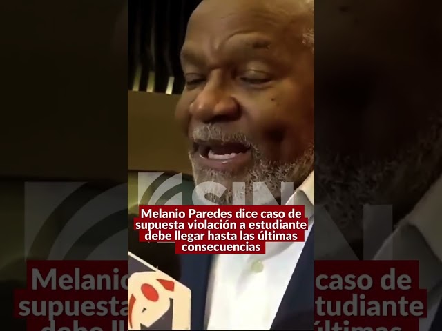 ⁣Melanio Paredes dice caso de supuesta violación a estudiantes