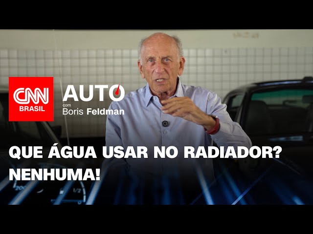 ⁣Que água usar no radiador? Nenhuma! |  CNN Auto com Boris Feldman