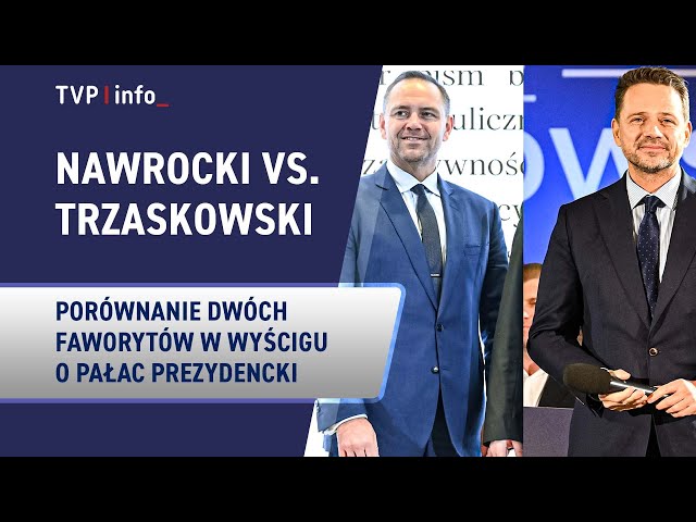 ⁣Nawrocki vs. Trzaskowski. Porównanie faworytów wyborów prezydenckich