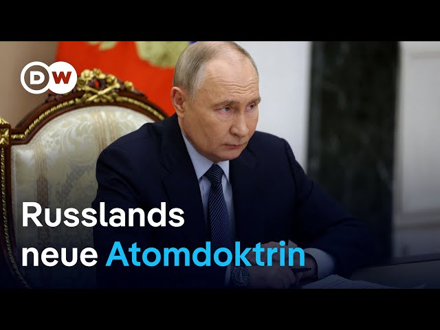 ⁣Wie gefährlich ist Russlands neue Atomdoktrin? | DW Nachrichten