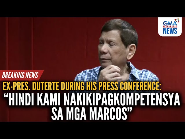 ⁣"Hindi kami nakikipagkompetensya sa mga Marcos" - FPRRD | GMA Integrated News